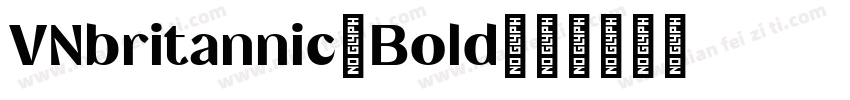 VNbritannic Bold字体转换